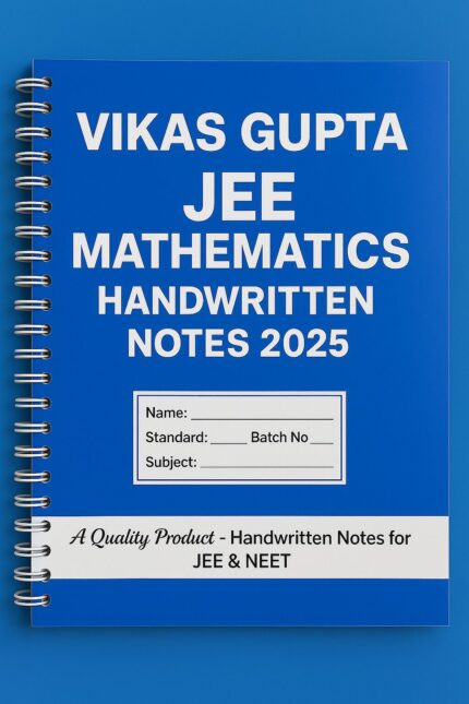 Vikas Gupta JEE Mathematics Handwritten Notes 2025